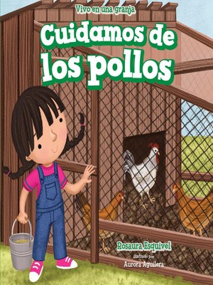 Cuidamos de los pollos (We Take Care of the Chickens) - ebook